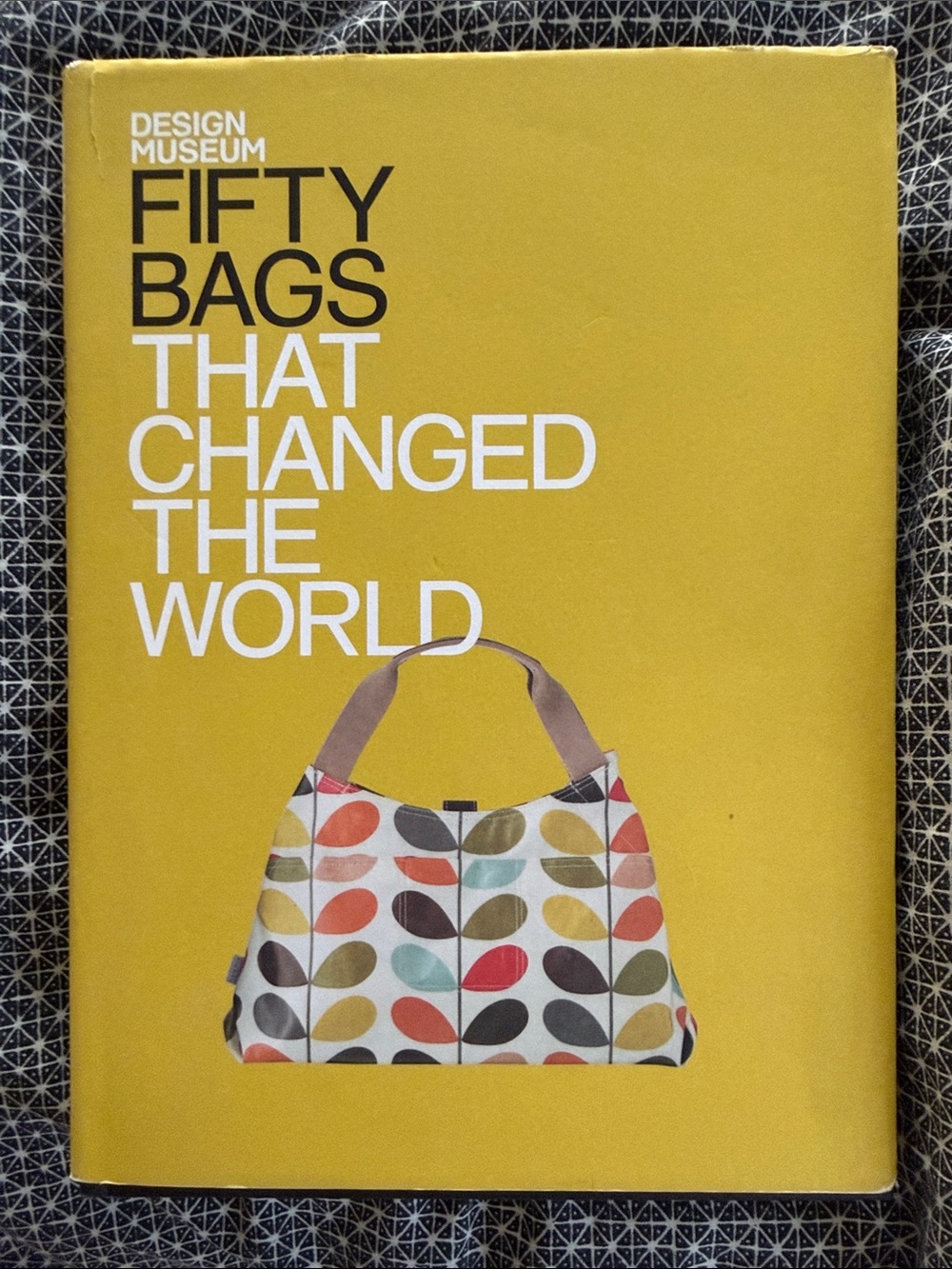 Design Museum Fifty Bags That Changed the World — Yellow Cover Book